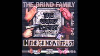 The Grind Family  Dont Fck With The Grind [upl. by Ettenna324]