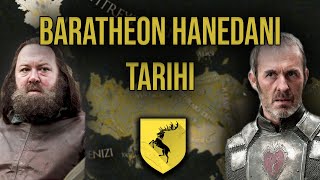 FIRTINA EFENDİLERİ BARATHEON HANEDANI TARİHİ [upl. by Amein747]