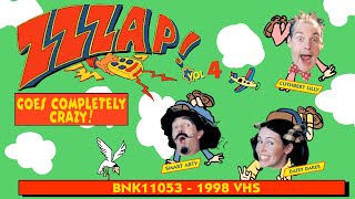 Zzzap  Vol 4 Goes Completely Crazy BNK11053  1998 VHS [upl. by Shem]