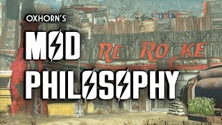 Oxhorns Mod Philosophy  Fallout 4 Mods [upl. by Ahteral865]