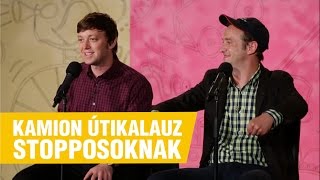 Szomszédnéni Kamion útikalauz stopposoknak [upl. by Ellerd91]