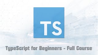 TypeScript for Beginners  Full Course Part 13 [upl. by Fu]