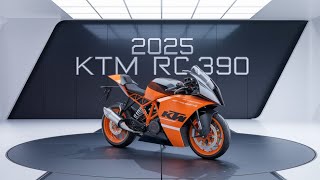 2025 KTM RC 390 The Ultimate Sports Bike for Racing Enthusiasts [upl. by Stier]