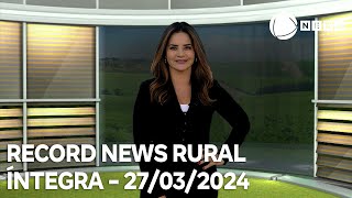 Record News Rural  27032024 [upl. by Johns]