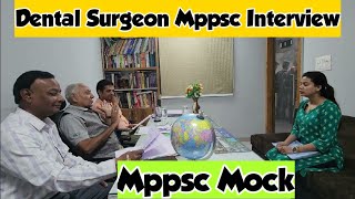 Dental Surgeon Mppsc Interview  Mppsc Interview  Mppsc mock interview FORCE MPPSC INDORE [upl. by Llehcam]