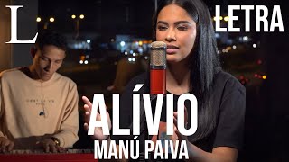 Alívio  Manú Paiva Letra Cover [upl. by Nonahs]