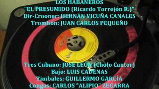 LOS HABANEROS  El Presumido 45rpm Odeon [upl. by Onilecram]