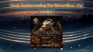 S4  Ep1 Mythmakers Andy Serkis Reads The Silmarillion  The Verdict [upl. by Emerej]