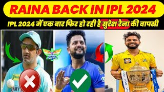 Suresh Raina is back in IPL 2024  Suresh Raina [upl. by Hinze]