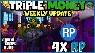 GTA Online  New Weekly Update Information TRIPLE MONEY amp 4X RP [upl. by Ynalem]