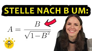 FORMELN umstellen einfach erklärt – Formel nach B umstellen [upl. by Kathryn]