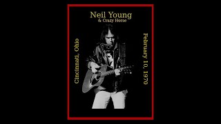 Neil Young and Crazy Horse  Cincinnati 1970 [upl. by Oicnoel]