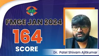 FMGE Jan 24 Score 164 Dr Patel Shivam Ajitkumar 164 Share his Success Story [upl. by Irual500]