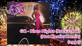 GQ  Disco Nights Rock Freak Hot Classics Remix 1990 Disco Jimmy Simpson [upl. by Leonhard]