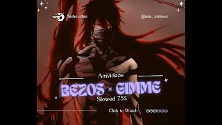 Bezos x Gimme Gimme Gimme slowed at 75  modified [upl. by Adnamma]