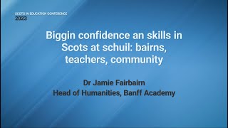 Jamie Fairbairn Biggin confidence an skills in Scots at schuil bairns teachers community [upl. by Aderf]