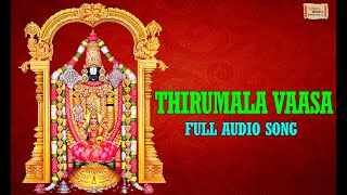 Thirumala Vaasa Full Audio Song  Most Popular Venkateswara Song  Usha  TimesMusic [upl. by Rodolfo]