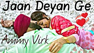 Marna Tere Layi Jaan Deyan Ge Lyrics Full Song  Ammy Virk  Sufna  Latest Punjabi Song 2020 [upl. by Sina]