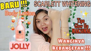 Review Lotion Scarlett Whitening Jolly Setelah Cobain Sebulan [upl. by Suoicul]