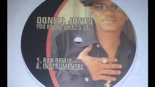 Donell Jones  U Know Whats Up Rap Remix [upl. by Assira]