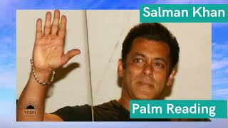 Palm reading of Salman khan सलमान खान की हस्तरेखाये जनिये। astrology palmistry hastarekha [upl. by Drawoh815]