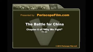 The Battle of China  Why We Fight Part 6 Frank Capra WWII Nanking Massacre Burma Road 41460 HD [upl. by Naresh]