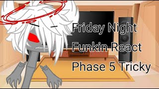 Friday Night Funkin React Phase 5 Tricky Mod  FanMade  •TheRanitor• [upl. by Dombrowski]