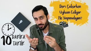 Ders Çalışırken Uykum Geliyor Ne Yapmalıyım 10 Dakikada 10 Taktik PK14 [upl. by Rosol158]