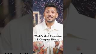 World’s Most Expensive amp Cheapest Bike 🏍️ [upl. by Berkie]