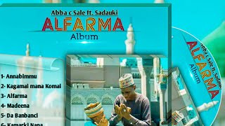 Sabon Album Alfarma Abba Csale Da Sadauki 2024 [upl. by Medardas945]