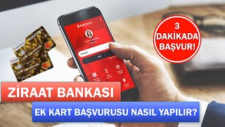 ZİRAAT BANKASI EK KART BAŞVURUSU NASIL YAPILIR [upl. by Lenrad]