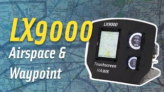 Airspace and Waypoint Update Tutorial  LX9000 LX8000 series [upl. by Devy]