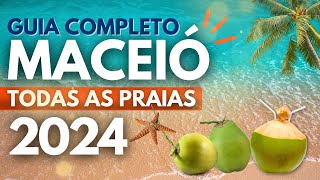 😮MACEIÓ ALAGOAS 2024 CONHEÇA TODAS AS PRAIAS [upl. by Laird]