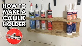 How to make a simple Caulk Holder [upl. by Aihsemak480]