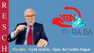 Paraiba World – Geld zurück – Spur des Geldes folgen [upl. by Reprah]