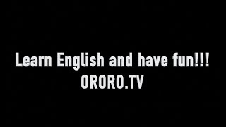 A funny way to learn English  OROROTV [upl. by Acinehs]