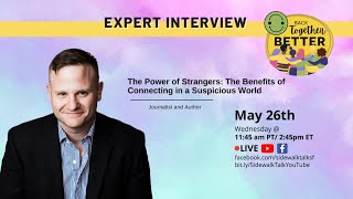 Joe Keohane  The Power of Strangers The Benefits of Connecting in a Suspicious World [upl. by Sabian]