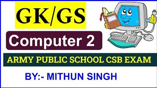 ARMY PUBLIC SCHOOL COMPUTER  CLASS NO  02  APS CSB CLASSES  AWES OST CSB EXAM 2022 Mithun singh [upl. by Anstice413]