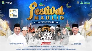 LIVE  Pembukaan Festival Maulid Kota Tangerang Tahun 2023 [upl. by Asil]