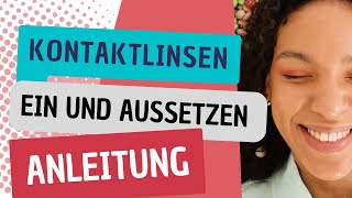 Kontaktlinse richtig Ein und Aussetzen [upl. by Tiffany]