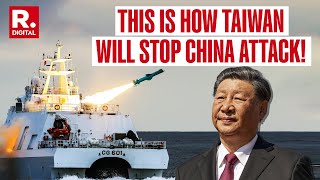 China Gets Goosebumps Taiwan Shows Xi Jinping How It Will Sink Navy Ships Hit PLA Troops  Details [upl. by Enorahs]