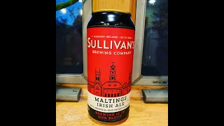 Day 313 Beer Review Maltings Irish Ale Sullivans Brewing Company 🇮🇪 Irish Beer 🇮🇪 [upl. by Nnahgaem]