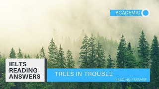 Trees in trouble academic reading answer discussion with locations [upl. by Mihe]