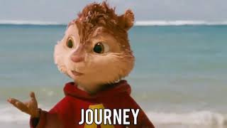 450  Journey Official chipmunk music video [upl. by Eissen]