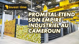 Prometal annonce deux grandes nouvelles usines au Cameroun pour laluminium et les minerais de fer [upl. by Rengaw]