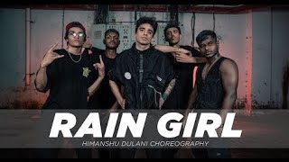 Rain Girl  Adi  Himanshu Dulani Dance Choreography [upl. by Matilda]