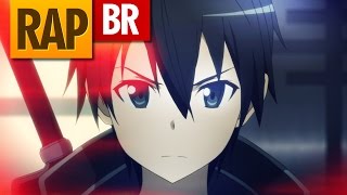 Rap do Kirito Sword Art Online  Tauz RapTributo 08 [upl. by Baird494]