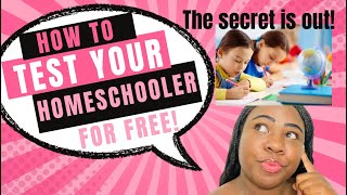 How to test your homeschooler for free [upl. by Fiedler625]