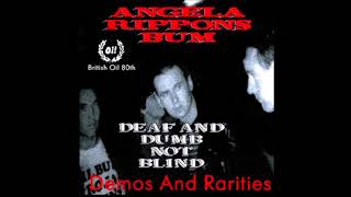 Angela Rippons Bum ‎– Deaf And Dumb Not Blind Demos And Rarities 198082 FULL ALBUM [upl. by Enyale788]