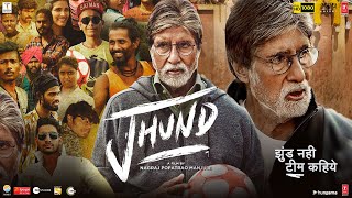 Jhund Full Movie  Amitabh Bachchan Rinku Rajguru Akash  Nagraj Manjule  1080p HD Facts amp Review [upl. by Rihsab]